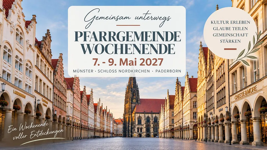 Pfarrgemeindewochenende Münster 7.-9-Mai 2027